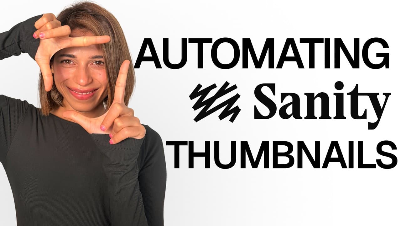 Agentically creating Sanity Studio thumbnails