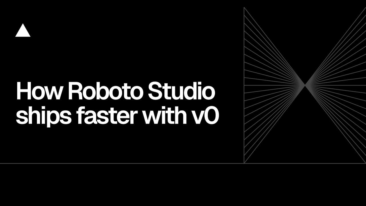 How Roboto Studio ships faster with v0