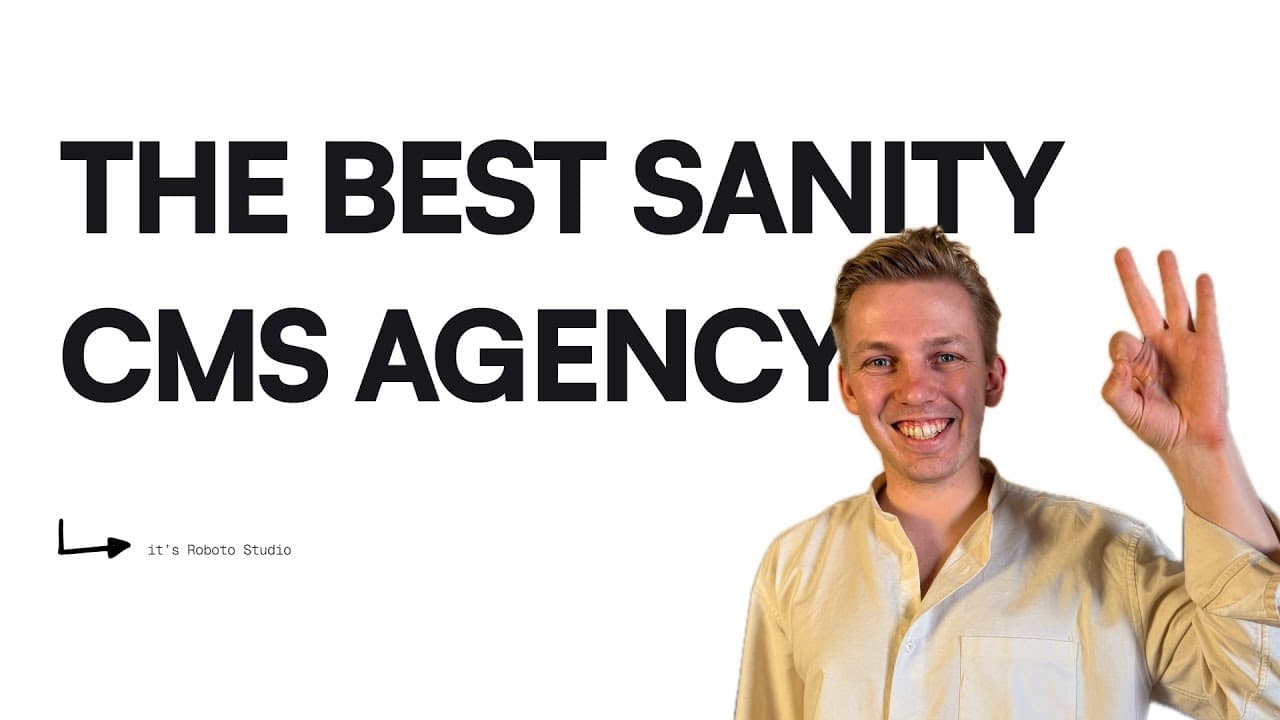 The best Sanity CMS agency