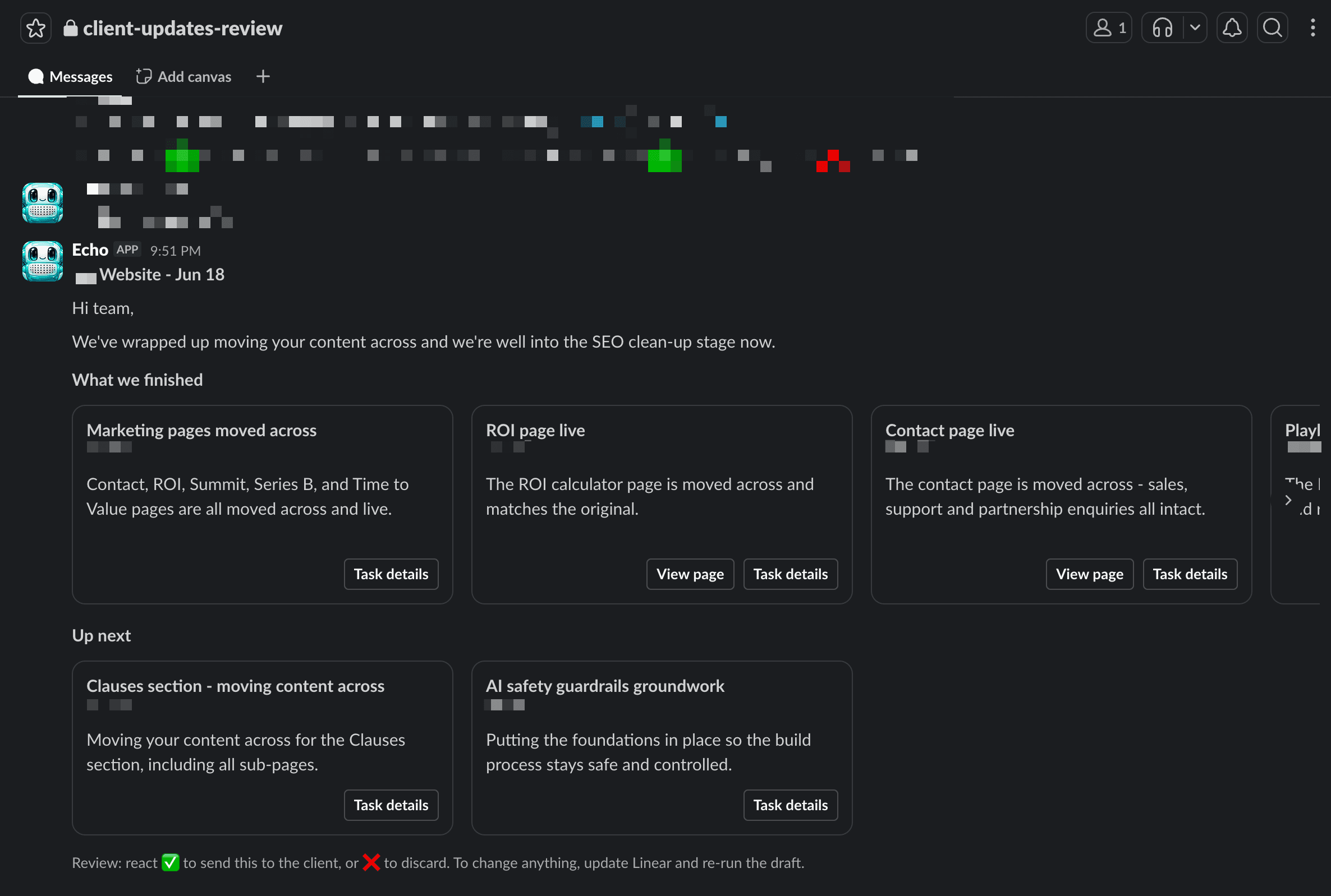The Linear digest bot's draft in an internal review channel: a client update headed "what we finished" with cards for moved-across pages, an "up next" list, and a footer prompting a teammate to react to send it to the client or discard it.